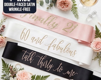 Birthday Sash, Personalized Birthday Sash for Women, Custom Name Any Age, 4 Inch Satin, 21st 30th 40th 50th, Wrinkle Free