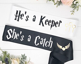 Satin Bachelorette Sash - Bachelorette Party - Bride To Be Sash -  Bridal Shower - Gift For Bride - She's a Catch, He's a Keeper