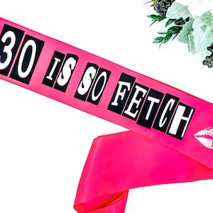 Satin Mean Girls Birthday Bitch Sash - On My Birthday We Wear Pink - It's My Birthday, Duh