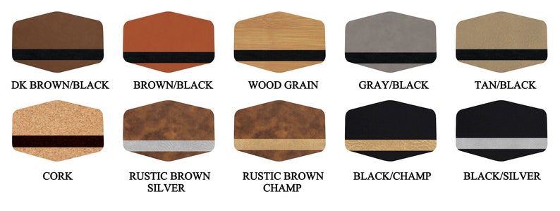 May include: Ten different color and texture options for a hexagon-shaped leatherette coaster. The options include: Dark Brown/Black, Brown/Black, Wood Grain, Gray/Black, Tan/Black, Cork, Rustic Brown Silver, Rustic Brown Champ, Black/Champ, and Black/Silver.