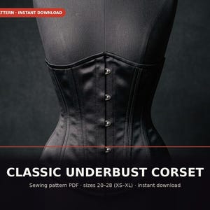 Puede incluir: Un corsé negro bajo el busto con paneles verticales y un cierre frontal con broches metálicos plateados. El texto en la imagen dice: SEWING PATTERN - INSTANT DOWNLOAD, CLASSIC UNDERBUST CORSET, Sewing pattern PDF - sizes 20-28 (XS-XL) - instant download.