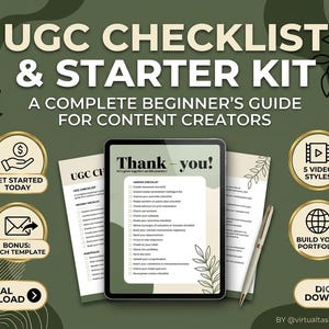 May include: A digital UGC checklist and starter kit guide for content creators. The graphic features a tablet displaying a thank you page and checklist, surrounded by circular icons, text overlays, and a pen on a dark olive green background.