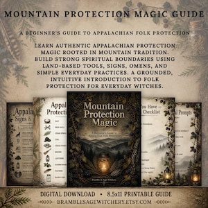 May include: A digital guide titled Mountain Protection Magic featuring a beginner's guide to Appalachian folk protection. The document includes text about spiritual boundaries, land-based tools, and signs, with illustrations of mountains and lanterns.