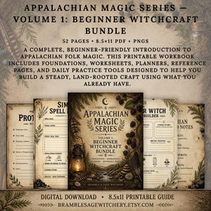 May include: Appalachian Magic Series Volume 1: Beginner Witchcraft Bundle, a 52-page 8.5x11 PDF and PNG digital download. The cover features a lantern, forest landscape, and blackberry illustrations with text detailing foundations, worksheets, and planners.