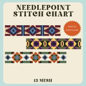 May include: A needlepoint stitch chart featuring three horizontal geometric patterns in maroon, blue, green, purple, and orange. The text reads NEEDLEPOINT STITCH CHART, DIGITAL DOWNLOAD, and 13 MESH. The design is set against a light cream background.