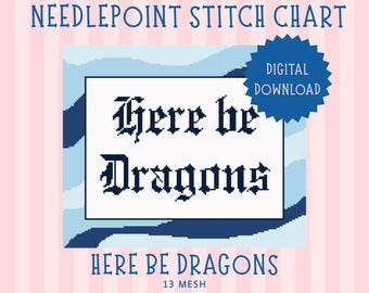 Here Be Dragons Needlepoint Stitch Chart, Vintage Map Quote Pattern (Digital Download, PDF)