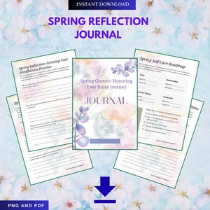 Peut inclure: Un journal de réflexion de printemps numérique avec une couverture ornée d'illustrations florales à l'aquarelle et le texte Spring Growth: Honoring Your Inner Journey. L'ensemble comprend plusieurs pages imprimables avec des sections lignées.