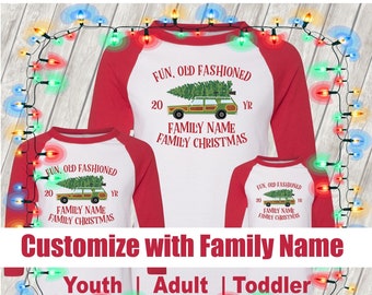 Matching Family Christmas Shirt Custom & Personalized with your Family Name - Fun, Old Fashioned Family Christmas (XMAS-1)