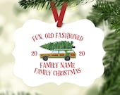 Family Christmas Ornament Personalized with your Family Name or Phrase - Fun Old Fashioned Family Christmas (XMAS-8)