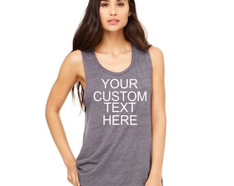 May include: A heather gray sleeveless tank top with the text "YOUR CUSTOM TEXT HERE" printed in white.