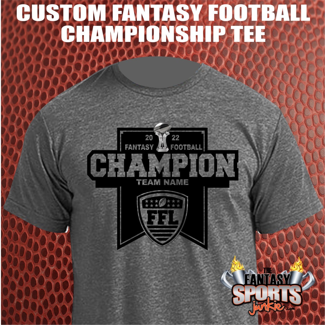 Fantasy Football Champion T-shirt Personalized W/ Team Name and