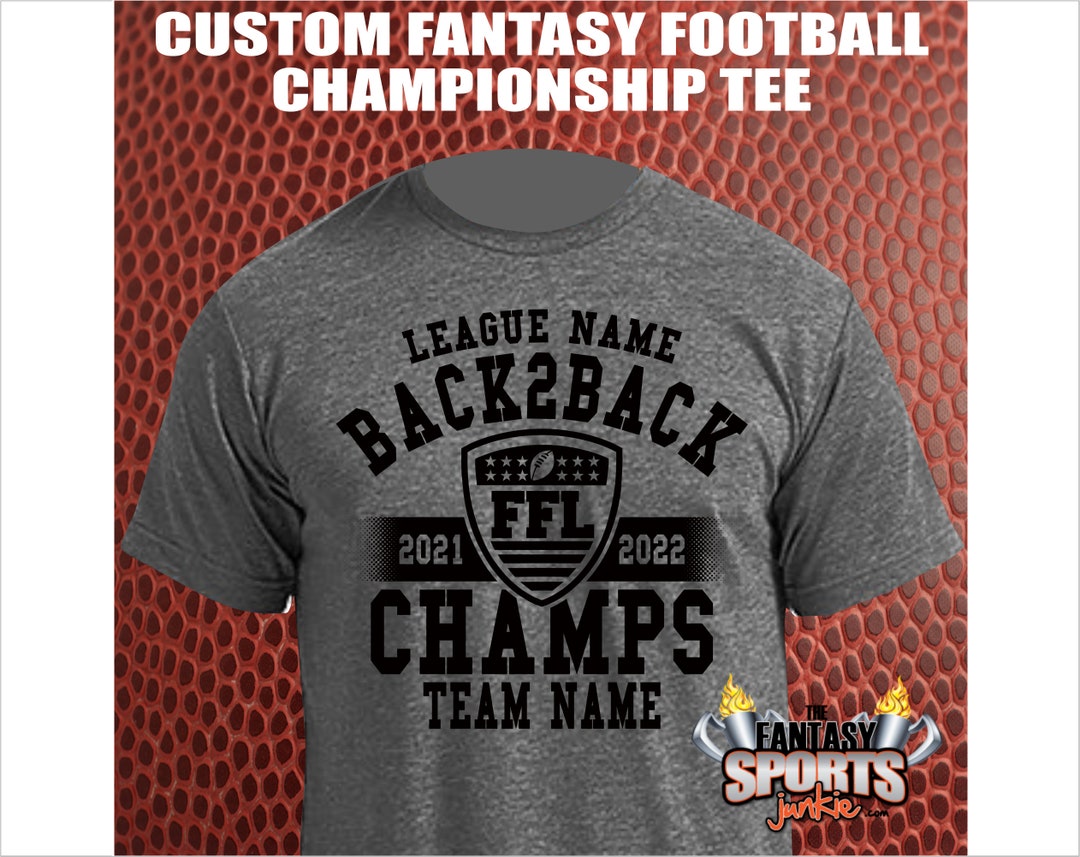 Back to Back Fantasy Football Champion T-shirt Personalized W