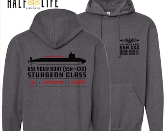 Sturgeon Class Submarine Hoodie with Custom Personalized boat name, hull number & custom text | Fast Attack Submarine | Navy Nuke