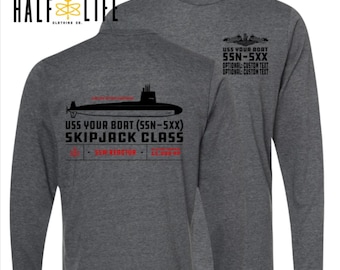 Skipjack Class Submarine Long Sleeve Tee with Custom Personalized boat name, hull number & custom text | Fast Attack Submarine | Navy Nuke