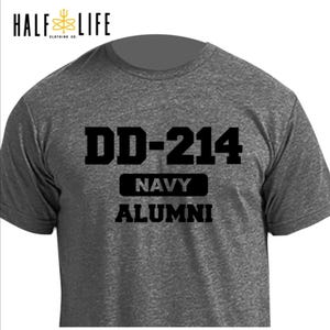 DD-214 Navy Alumni t-shirt- Navy Veteran - Veterans Day - Navy - Go Navy - Navy T-shirt