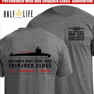 Skipjack Class Submarine T-shirt with Custom Personalized boat name, hull number and custom text | Fast Attack Submarine | Navy Nuke