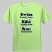 see more listings in the Swim-Bike-Run-Yoga Shirt section