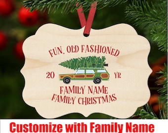 Christmas Vacation Family Christmas Ornament Personalized with your Family Name or Phrase - Fun Old Fashioned Family Christmas  (XMAS-8)