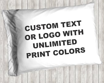 Custom pillowcase personalized with your logo or text, unlimited printing colors, great for photos and pictures