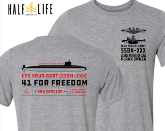 41 for Freedom Submarine T-shirt with Custom Personalized boat name, hull number and custom text | Ballistic Missile Submarine | Navy Nuke