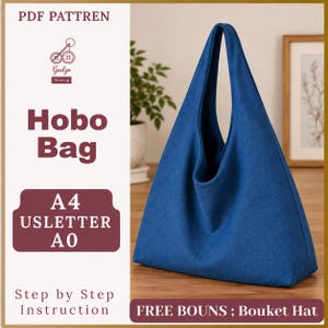 Peut inclure: Un sac hobo bleu avec une bandoulière unique. Le texte à gauche indique PDF PATTREN, Gadzo Sewing, Hobo Bag, A4 USLETTER A0, Step by Step Instruction, et FREE BOUNS ; Bouket Hat. Le sac présente une forme triangulaire et une surface en tissu texturé.