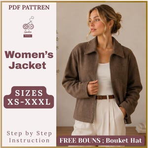 May include: A brown jacket with a collar and a front zip fastening. The image includes text reading PDF PATTREN, Gadzo Sewing, Women's Jacket, SIZES XS-XXXL, Step by Step Instruction, and FREE BOUNS ; Bouket Hat.