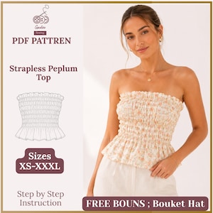 May include: A strapless peplum top with a smocked bodice and a floral print. The image includes text: Gadzo Sewing, PDF PATTREN, Strapless Peplum Top, Sizes XS-XXXL, Step by Step Instruction, and FREE BOUNS ; Bouket Hat, with a line drawing of the top.