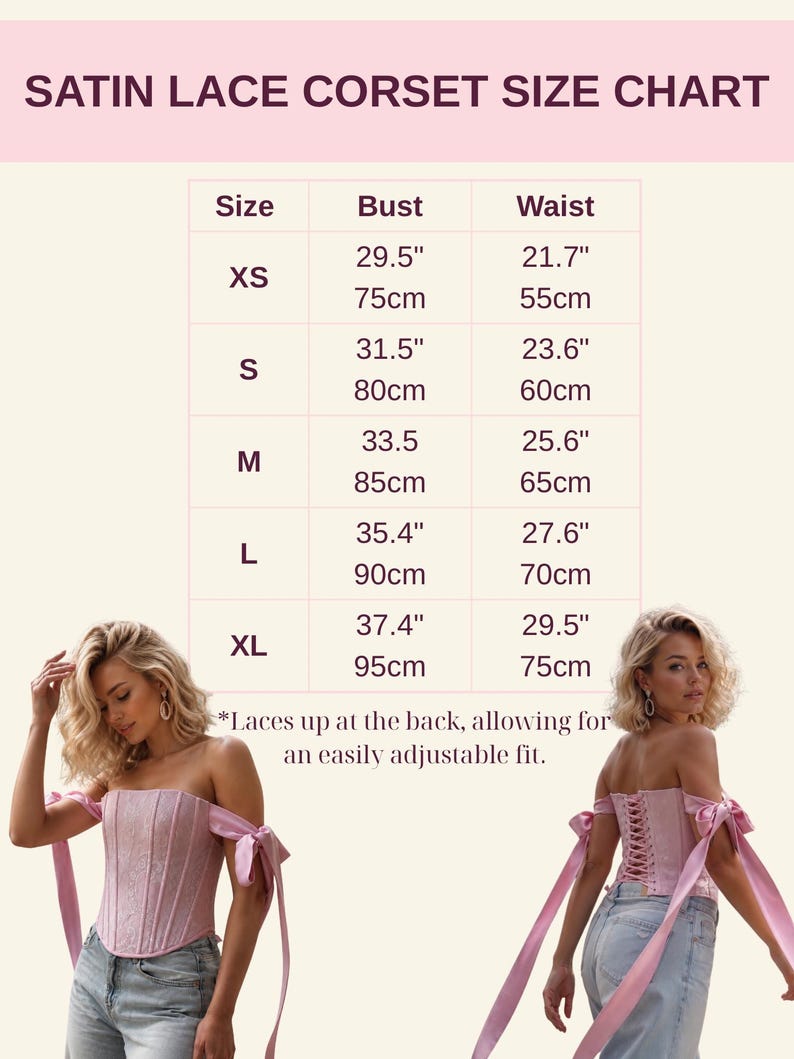 May include: A satin lace corset size chart with text listing sizes XS through XL, including bust and waist measurements in inches and centimeters. The chart notes that the corset laces up at the back for an adjustable fit, displayed with two views of a light pink corset.