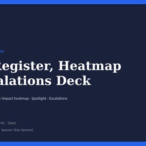 May include: A dark blue presentation slide titled Project Risk Management, Risk Register, Heatmap & Escalations Deck. It includes placeholders for Your logo, Programme name, Quarter, Date, Owner, Programme Manager, Sponsor, and Exec Sponsor.