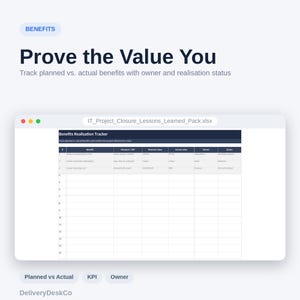 Puede incluir: Una hoja de c&aacute;lculo digital titulada Benefits Realisation Tracker mostrada en una ventana llamada IT_Project_Closure_Lessons_Learned_Pack.xlsx. La tabla incluye columnas para Benefit, Measure/KPI, Planned value, Actual value, Owner y Status.