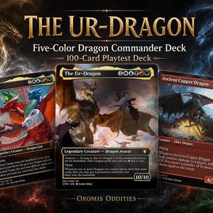 May include: A 100-card playtest deck titled The Ur-Dragon Five-Color Dragon Commander Deck. The image displays three Magic: The Gathering cards: Tiamat, The Ur-Dragon, and Ancient Copper Dragon, set against a dark, swirling nebula background.