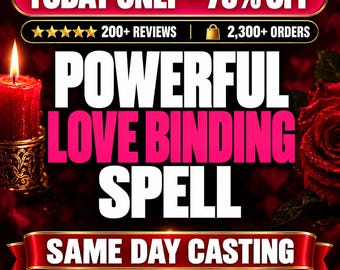 May include: A digital graphic featuring the text TODAY ONLY - 75% OFF, 200+ REVIEWS, 2,300+ ORDERS, POWERFUL LOVE BINDING SPELL, SAME DAY CASTING, PHOTO INCLUDED, and PERSONALISED FOR YOU, with a red candle and a red rose on a dark background.