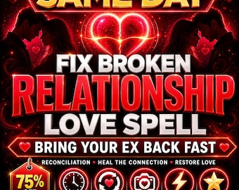 May include: A digital graphic with red and black tones featuring a glowing heart and silhouettes of a couple. Text reads: SAME DAY, FIX BROKEN RELATIONSHIP LOVE SPELL, BRING YOUR EX BACK FAST, RECONCILIATION, HEAL THE CONNECTION, RESTORE LOVE, 75% OFF.