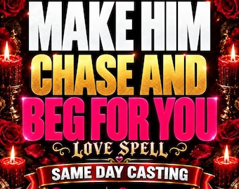 May include: A digital graphic featuring the text 17+ YEARS EXPERIENCE, MAKE HIM CHASE AND BEG FOR YOU, LOVE SPELL, SAME DAY CASTING, PHOTO PROOF, and PERSONALIZED FOR YOU. The design includes red roses and four lit red candles on a black background.