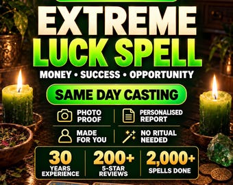 May include: A digital graphic advertisement for an Extreme Luck Spell service. Text includes Today Only 75% Off, Money, Success, Opportunity, Same Day Casting, Photo Proof, Personalised Report, Made For You, No Ritual Needed, 30 Years Experience, 200+ 5-Star Reviews, 2,000+ Spells Done.