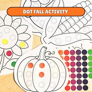 May include: A Dot Fall Activity set featuring black and white line art sheets of a sunflower, a pumpkin, and corn. The sheets have circular outlines for sticker placement. A sheet of colorful circular stickers in red, pink, purple, and green is included.