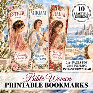 May include: Three vertical bookmarks featuring illustrations of biblical figures Esther, Miriam, and Rahab with floral borders and text. The bookmarks include the phrases For such a time as this, Sing ye to the LORD, and The LORD your God, He is God.
