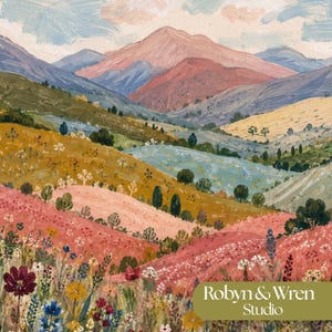 May include: A landscape painting featuring rolling hills in shades of pink, gold, and blue, with a large mountain range in the background under a cloudy sky. The foreground is filled with colorful wildflowers. The text Robyn & Wren Studio is visible.