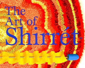 Book 'The Art of Shirrét ™ ', 88 pages. Step-by-step clear pictures. Bonus: all the rug shape patterns.