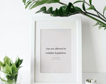 Self Love Quote Print · Intentional Living Wall Art · Redefine Happiness Decor · Digital Download · 5x7 8x10 11x14