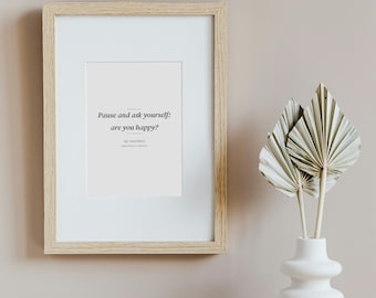 Happiness Quote Print · Daily Reflection Wall Art · Mindfulness Decor · Digital Download · 5x7 8x10 11x14