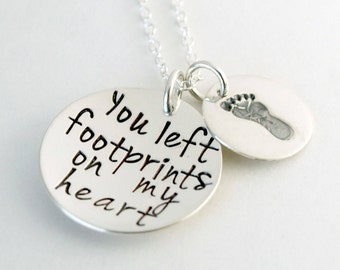 Miscarriage Pregnancy Loss You Left Footprints on my Heart Hand Stamped Necklace with Fooprint Charm Death of Child - Memorial Necklace Baby