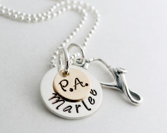 Personalized Physicians Assistant Jewelry - PA Necklace - Graduation for PA - Custom Silver Hand Stamped Sterling Silver and Gold Filled