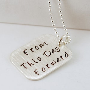 From This Day Forward Sobriety Necklace Recovery Jewelry Hand Stamped Sterling Silver Gift for Him or Her image 1