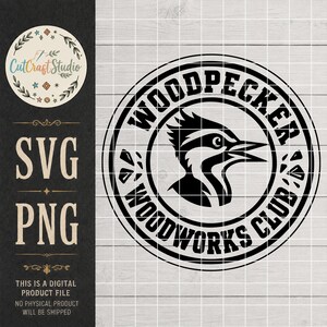 Woodpecker Woodworks Club SVG PNG, Vintage Badge Design (Digital File)