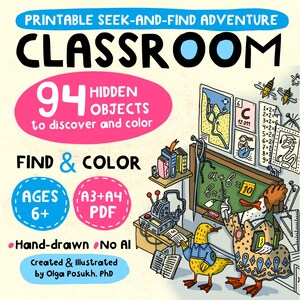 May include: A printable seek-and-find adventure classroom activity sheet featuring 94 hidden objects to discover and colour. The illustration shows two ducks in a classroom setting with a chalkboard, books, and science equipment. Text includes "Ages 6+" and "A3+A4 PDF".
