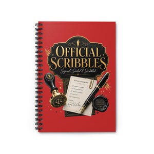 Könnte beinhalten: Ein spiralgebundenes Notizbuch mit rotem Einband und dem goldenen Text "OFFICIAL SCRIBBLES Signed, Sealed & Scribbled". Das Design zeigt einen schwarzen Notarstempel, einen schwarz-goldenen Füllfederhalter und eine Notar-Checkliste.
