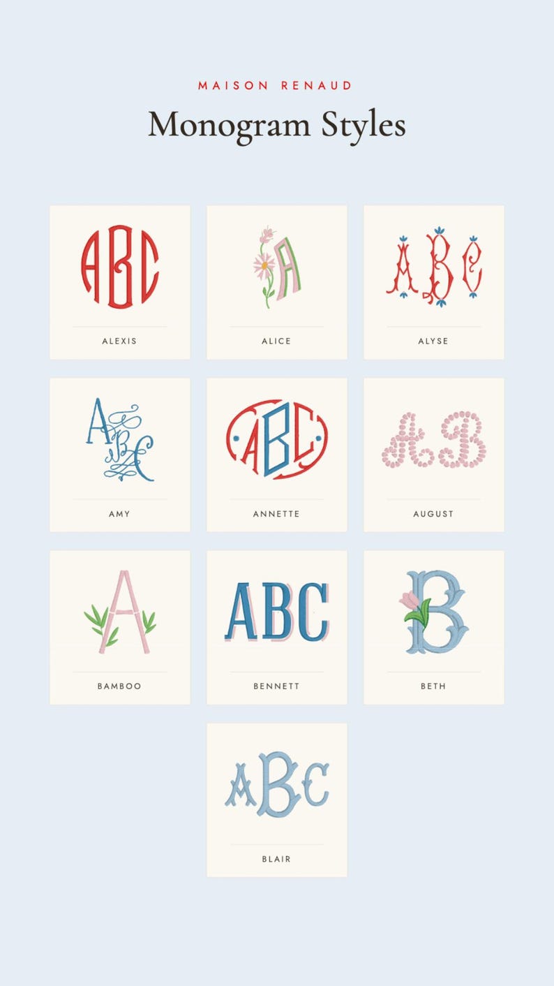 Pode incluir: Uma grade de dez estilos de monogramas intitulada Maison Renaud Monogram Styles. Cada quadrado exibe um design de letra exclusivo com os nomes Alexis, Alice, Alyse, Amy, Annette, August, Bamboo, Bennett, Beth e Blair impressos abaixo.