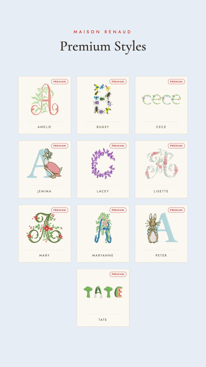 Pode incluir: Uma exibi&ccedil;&atilde;o digital intitulada Maison Renaud Premium Styles apresentando dez designs distintos de alfabeto e nomes em estilo bordado. Cada quadrado mostra uma letra ou nome &uacute;nico, incluindo Amelie, Bugsy, Cece, Jemima, Lacey, Lisette, Mary, Maryanne, Peter e Tate, com v&aacute;rios motivos florais, de insetos e de personagens.