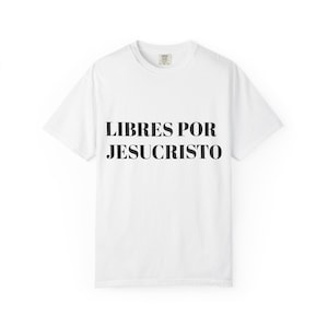 イエス・キリストによって自由になったTシャツ｜スペイン語キリスト教聖書Tシャツ